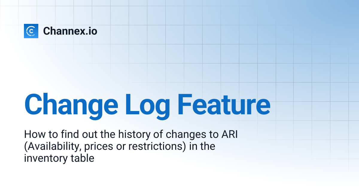 Change Log Feature | Channex.io