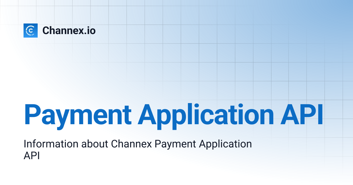 Payment Application API | Channex.io